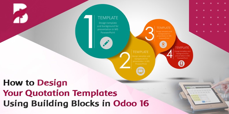 How to Design Your Quotation Templates Using Building Blocks in Odoo 16